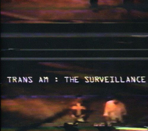 Trans Am - Surveillance