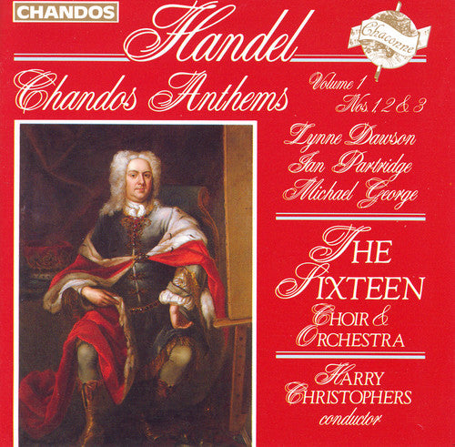 Handel/ Christophers/ 16th Choir & Orchestra - Chandos Anthems 1-3