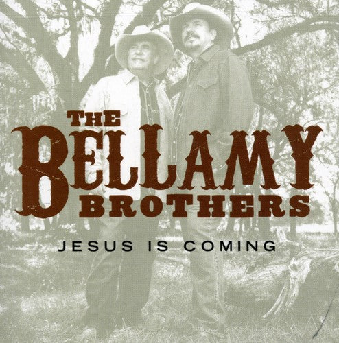 The Bellamy Brothers - Jesus Is Coming