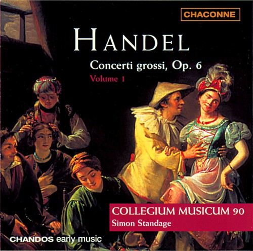 Handel/ Collegium Musicum 90/ Standage - Concerti Grossi Op. 6