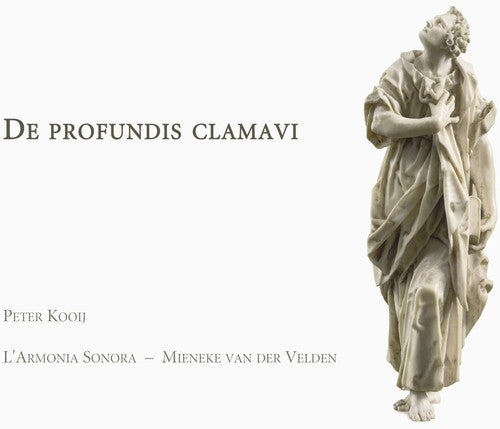 Kooij/ Armonia Sonora - De Profundis