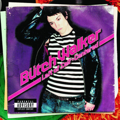 Butch Walker - Left of Self-Centered