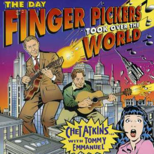 Chet Atkins / Tommy Emmanuel - Day Finger Pickers Took Over the World