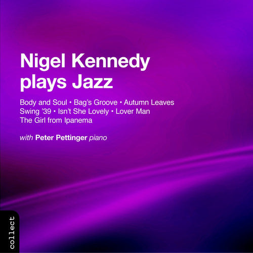 Nigel Kennedy - Plays Jazz