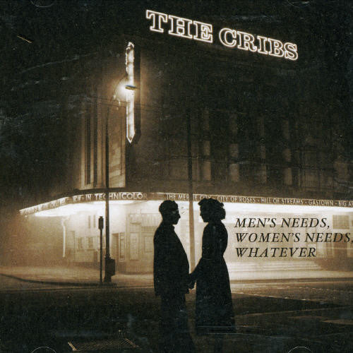 The Cribs - Men's Needs, Women's Needs, Whatever