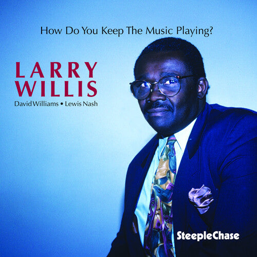Larry Willis Trio - How Do You Keep the Music