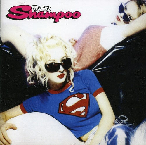 Shampoo - We Are Shampoo