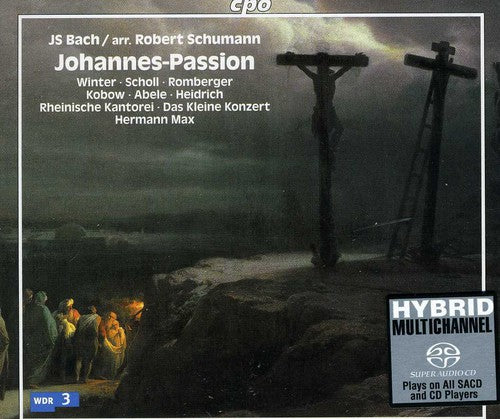 Bach/ Schumann/ Winter/ Scholl/ Romberger - Johannes Passion