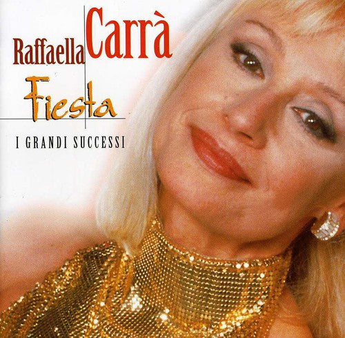 Raffaella Carra - Fiesta