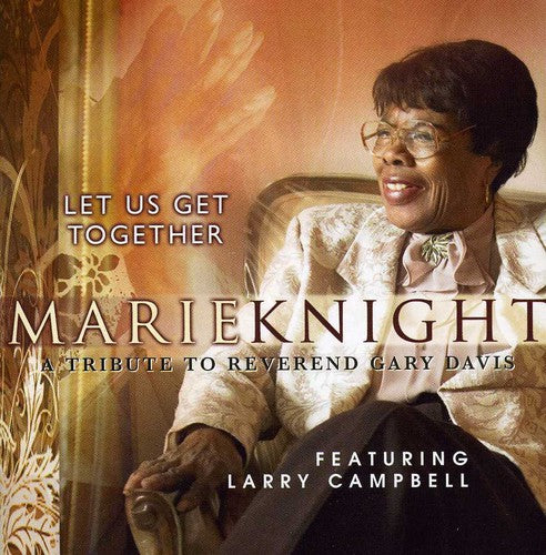 Marie Knight - Let Us Get Together
