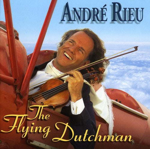 Andre Rieu - Flying Dutchman