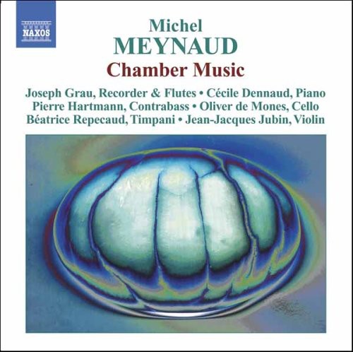 Meynaud/ Grau/ Dennaud/ Hartmann/ De Mones - Chamber Music