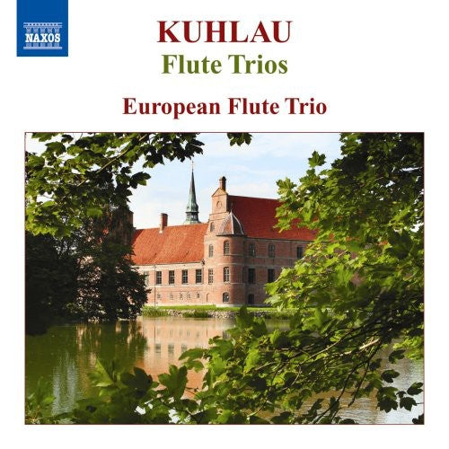 Kuhlau/ Friedrich/ European Flute Trio - Flute Trios