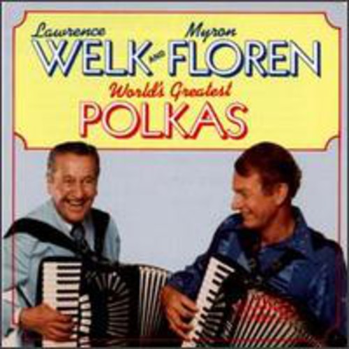 Lawrence Welk - World's Greatest Polkas