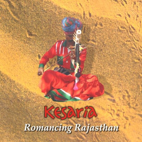 Kesaria - Romancing Rajasthan