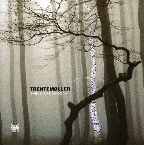 Trentemoller - The Last Resort