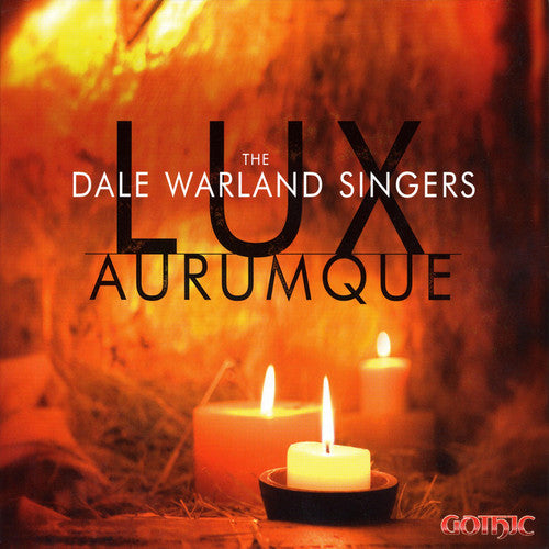 Dale Warland - Lux Aurumque