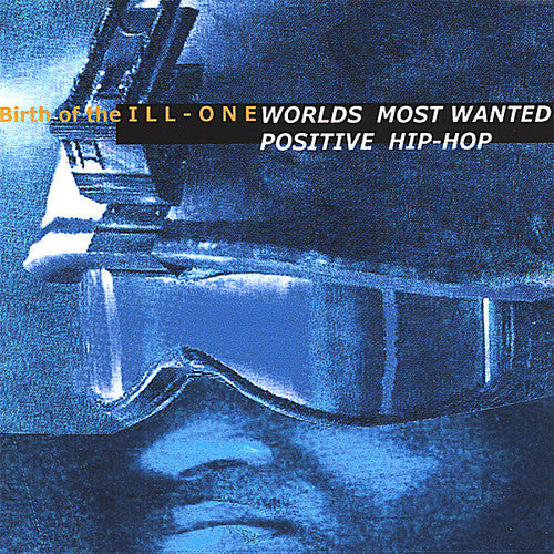 Birth of the Ill One - Worlds Most Wanted Positive Hip Hop Downloads/Hot Matisyahu Assassin