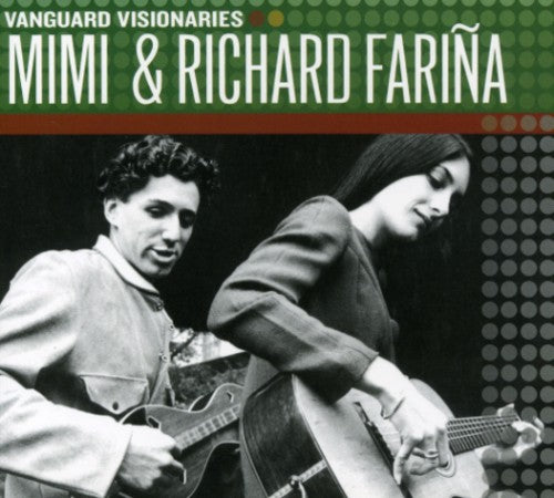 Mimi Farina & Richard - Vanguard Visionaries