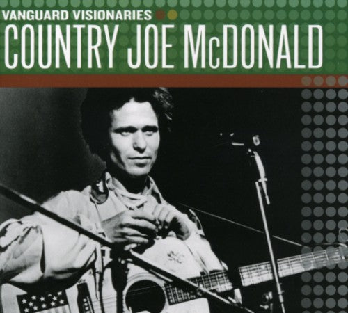 Country Joe McDonald - Vanguard Visionaries