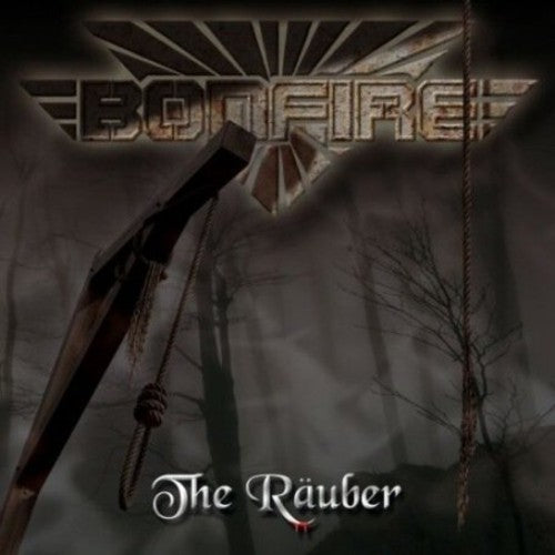 Bonfire - Rauber