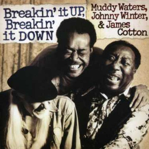 Muddy Waters - Breakin It Up: Breakin It Down