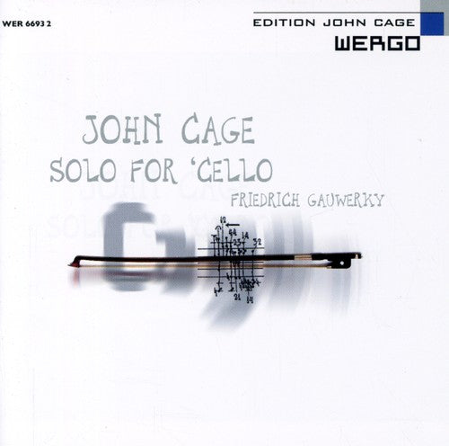 Cage/ Gauwerky - Solo for Cello