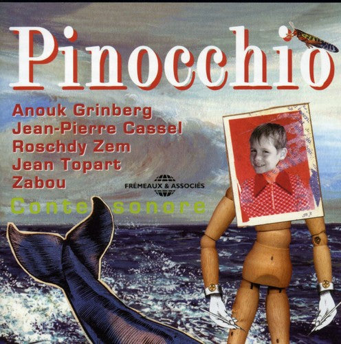 Collodi/ Grinberg/ Cassel/ Zabou/ Topart - Pinocchio