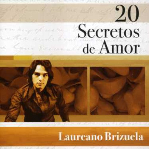 Laureano Brizuela - 20 Secretos de Amor