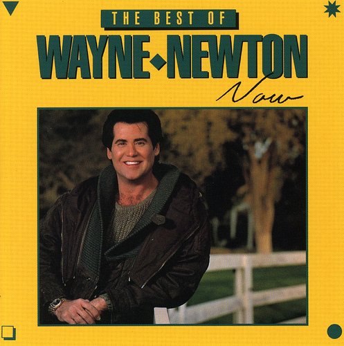 Wayne Newton - Best of Wayne Newton Now