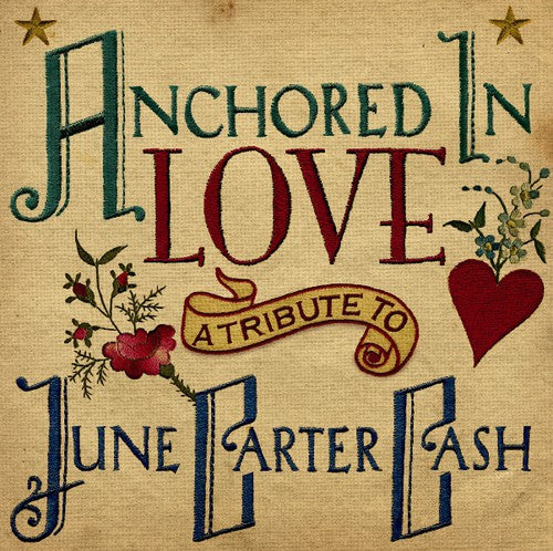 Anchored in Love: Tribute to June Carter Cash / Various