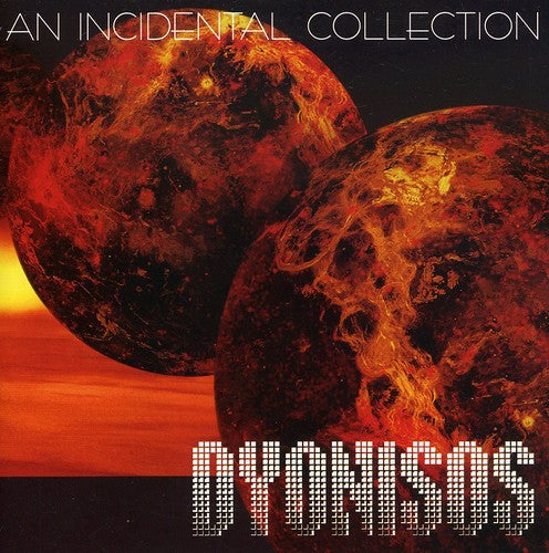 Dyonisos - An Incidental Collection