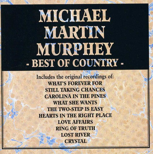 Michael Martin Murphey - Best of Country