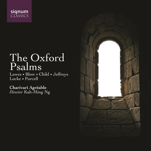 Locke/ Clarke/ Purcell/ Charivari Agreable - Oxford Psalms