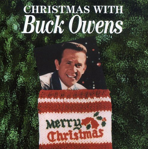 Buck Owens - Christmas With Buck Owens / His Buckaroos