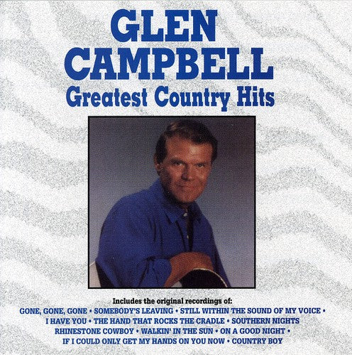 Glen Campbell - Greatest Country Hits