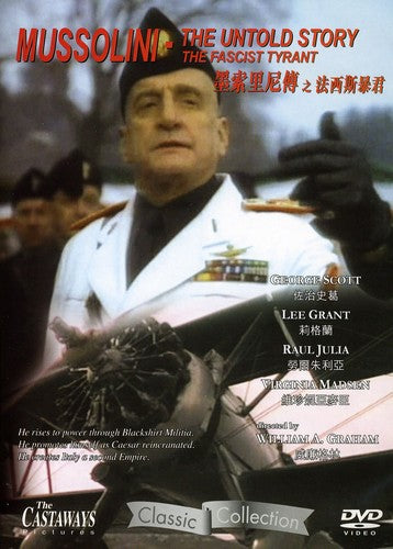 Mussolini: The Untold Story