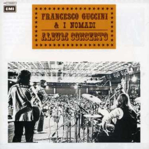 Francesco Guccini Nomadi - Album Concerto