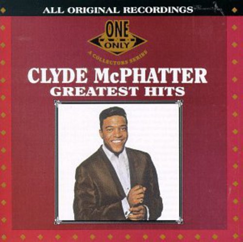 Clyde McPhatter - Greatest Hits
