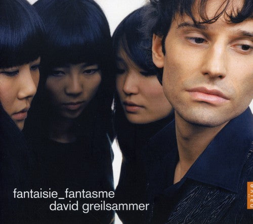 David Greilsammer - Fantaisie Fantasme (Fantasy)