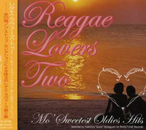 Reggae Lovers Two -Mo Sweetest Oldies H/ Var - Reggae Lovers Two -Mo Sweetest Oldies H / Various