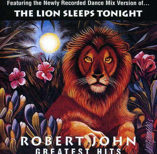 Robert John - Greatest Hits
