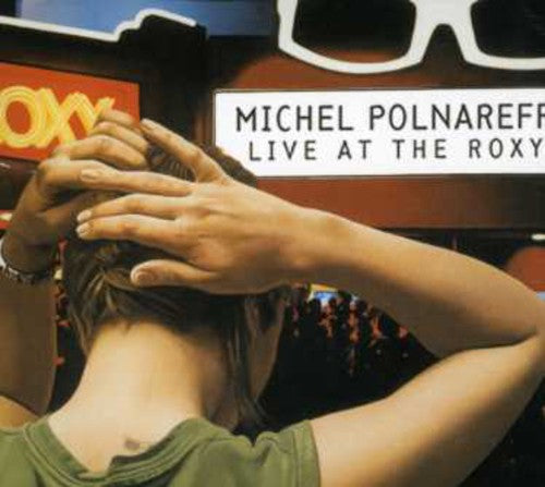 Michel Polnareff - Live at Roxy
