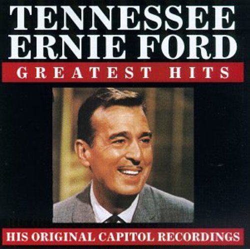 Tennessee Ernie Ford - Greatest Hits
