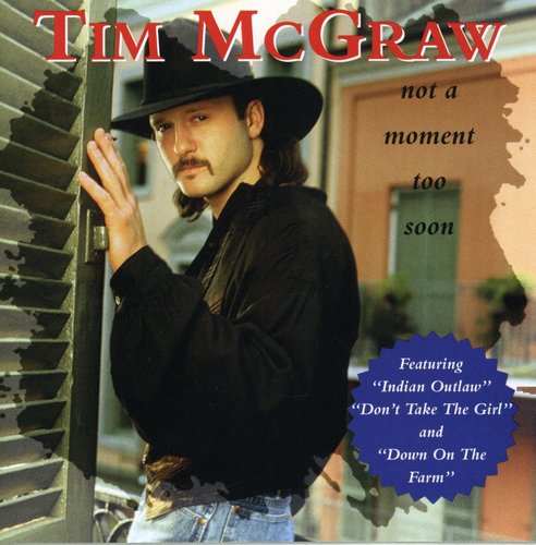 Tim McGraw - Not a Moment Too Soon