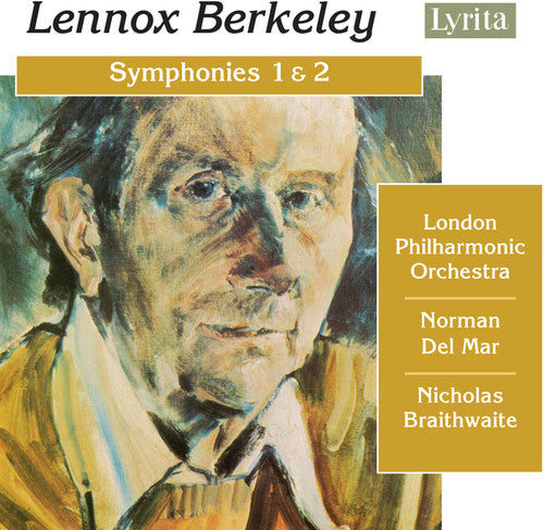 Berkeley/ Lpo/ Del Mar/ Braithwaite - Symphonies 1 & 2