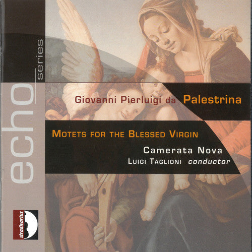 Palestrina/ Camerata Nova/ Talgioni - Motets for Blessed Virgin