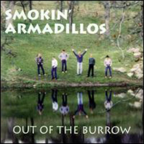 Smokin Armadillos - Out Of The Burrow (ep)