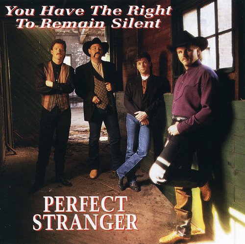 Perfect Stranger - You Have the Right to Remain Silent