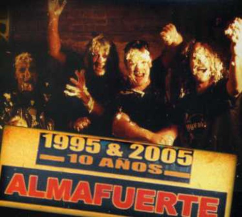 Almafuerte - 10 Anos
